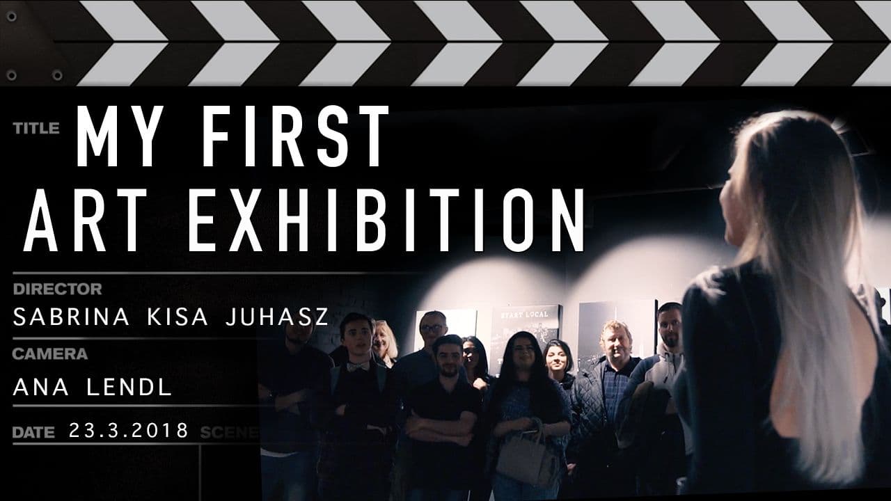 MY FIRST ART EXHIBITION